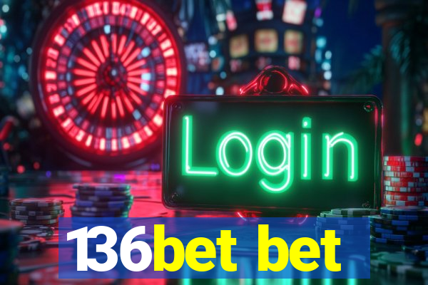 136bet bet